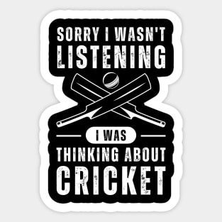 Not Listening, Thinking About Cricket Sticker